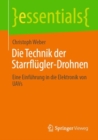 Image for Die Technik Der Starrflugler-Drohnen: Eine Einfuhrung in Die Elektronik Von UAVs