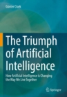 Image for The Triumph of Artificial Intelligence