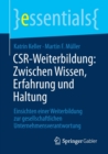 Image for CSR-Weiterbildung: Zwischen Wissen, Erfahrung und Haltung : Einsichten einer Weiterbildung zur gesellschaftlichen Unternehmensverantwortung