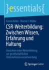 Image for CSR-Weiterbildung: Zwischen Wissen, Erfahrung Und Haltung: Einsichten Einer Weiterbildung Zur Gesellschaftlichen Unternehmensverantwortung