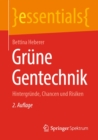 Image for Grune Gentechnik: Hintergrunde, Chancen Und Risiken