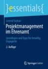Image for Projektmanagement Im Ehrenamt: Grundlagen Und Tipps Fur Freiwillig Engagierte