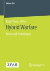 Image for Hybrid Warfare : Future and Technologies