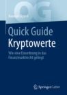 Image for Quick Guide Kryptowerte: Wie Eine Einordnung in Das Finanzmarktrecht Gelingt
