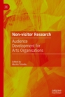 Image for Non-Visitor Research: Audience Development for Arts Organisations