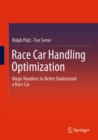 Image for Race Car Handling Optimization: Magic Numbers to Better Understand a Race Car