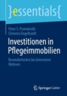 Image for Investitionen in Pflegeimmobilien: Besonderheiten Bei Betreutem Wohnen