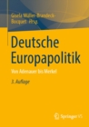 Image for Deutsche Europapolitik: Von Adenauer Bis Merkel