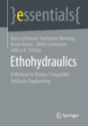 Image for Ethohydraulics: A Method for Nature-Compatible Hydraulic Engineering