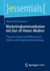 Image for Marketingkommunikation Mit Out-of-Home-Medien: Planung, Einsatz Und Wirkung Von Auen- Und Verkehrsmittelwerbung