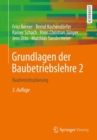 Image for Grundlagen der Baubetriebslehre 2 : Baubetriebsplanung