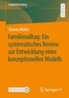 Image for Familienalltag: Ein Systematisches Review Zur Entwicklung Eines Konzeptionellen Modells