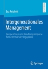 Image for Intergenerationales Management : Perspektiven und Handlungsimpulse fur Lehrende der Logopadie