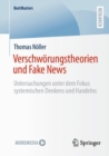Image for Verschworungstheorien Und Fake News: Untersuchungen Unter Dem Fokus Systemischen Denkens Und Handelns