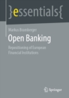 Image for Open Banking: Repositioning of European Financial Institutions