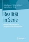 Image for Realitat in Serie : Realitatsbehauptungen in zeitgenossischen Fernsehserien
