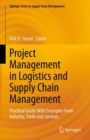 Image for Project Management in Logistics and Supply Chain Management: Practical Guide With Examples From Industry, Trade and Services : 15