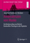 Image for Ambivalenzen Von Maske: Ein Bruckenschlag Von Dietrich Bonhoeffers Theologie in Die Popkultur
