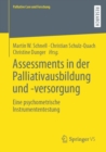 Image for Assessments in Der Palliativausbildung Und -Versorgung: Eine Psychometrische Instrumententestung