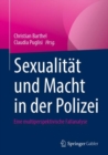 Image for Sexualitat und Macht in der Polizei: Eine multiperspektivische Fallanalyse