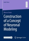 Image for Construction of a Concept of Neuronal Modeling