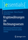 Image for Kryptowahrungen im Rechnungswesen : Bilanzierung und Bewertung in Deutschland, Osterreich und der Schweiz