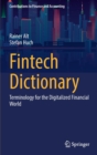 Image for Fintech dictionary  : terminology for the digitalized financial world