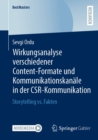 Image for Wirkungsanalyse Verschiedener Content-Formate Und Kommunikationskanale in Der CSR-Kommunikation: Storytelling Vs. Fakten
