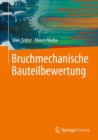 Image for Bruchmechanische Bauteilbewertung