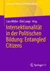 Image for Intersektionalitat in Der Politischen Bildung: Entangled Citizens