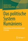 Image for Das politische System Rumaniens : Entwicklung und Herausforderungen in Europa