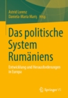 Image for Das Politische System Rumaniens: Entwicklung Und Herausforderungen in Europa