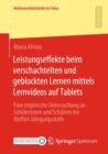 Image for Leistungseffekte beim verschachtelten und geblockten Lernen mittels Lernvideos auf Tablets : Eine empirische Untersuchung an Schulerinnen und Schulern der funften Jahrgangsstufe