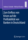 Image for Zum Einfluss Von Krisen Auf Die Profitabilität Von Banken in Deutschland