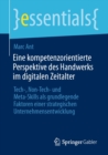 Image for Eine Kompetenzorientierte Perspektive Des Handwerks Im Digitalen Zeitalter: Tech-, Non-Tech- Und Meta-Skills Als Grundlegende Faktoren Einer Strategischen Unternehmensentwicklung