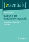 Image for Qualitat in der Deradikalisierungsarbeit : Dimensionen – Potenziale – Desiderata