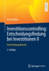 Image for Investitionscontrolling: Entscheidungsfindung bei Investitionen II : Entscheidungstheorie