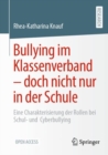 Image for Bullying im Klassenverband – doch nicht nur in der Schule