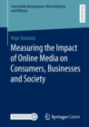 Image for Measuring the Impact of Online Media on Consumers, Businesses and Society