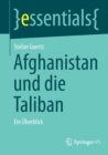Image for Afghanistan und die Taliban : Ein Uberblick