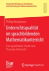 Image for Unterrichtsqualitat im sprachbildenden Mathematikunterricht : Eine quantitative Studie zum Prozente-Unterricht