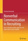 Image for Nonverbal communication in recruiting  : how to identify suitable applicants and attract them to your company