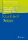 Image for Crisis in Early Religion