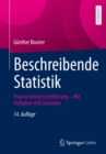 Image for Beschreibende Statistik: Praxisorientierte Einfuhrung - Mit Aufgaben und Losungen
