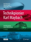 Image for Technikpionier Karl Maybach : Antriebssysteme, Autos, Unternehmen