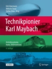 Image for Technikpionier Karl Maybach: Antriebssysteme, Autos, Unternehmen