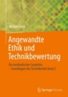 Image for Angewandte Ethik Und Technikbewertung: Ein Methodischer Grundriss - Grundlagen Der Technikethik Band 2