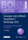 Image for Losungen zum Lehrbuch Steuerlehre 1 Rechtslage 2022 : Mit zusatzlichen Prufungsaufgaben und Losungen