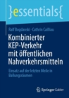Image for Kombinierter KEP-Verkehr Mit Offentlichen Nahverkehrsmitteln: Einsatz Auf Der Letzten Meile in Ballungsraumen
