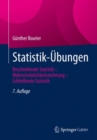Image for Statistik-Ubungen : Beschreibende Statistik – Wahrscheinlichkeitsrechnung – Schließende Statistik